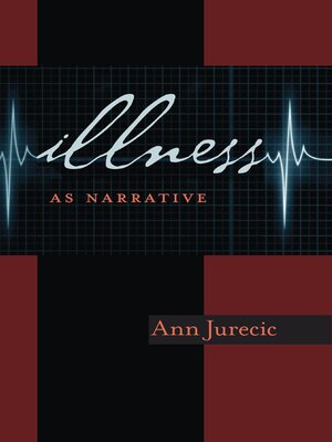 cover image of Illness as Narrative